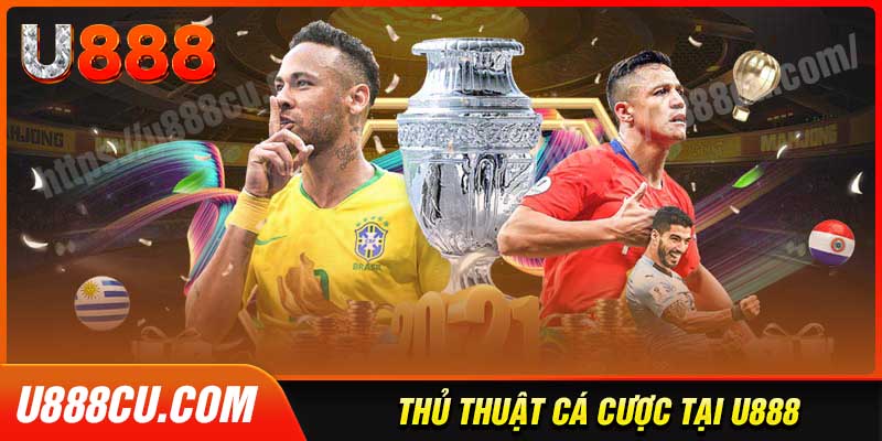 Bí kíp sống còn khi tham gia cá cược tại U888